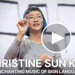 Christine Sun Kim – Enchanting Music of Sign Language TED Talk
